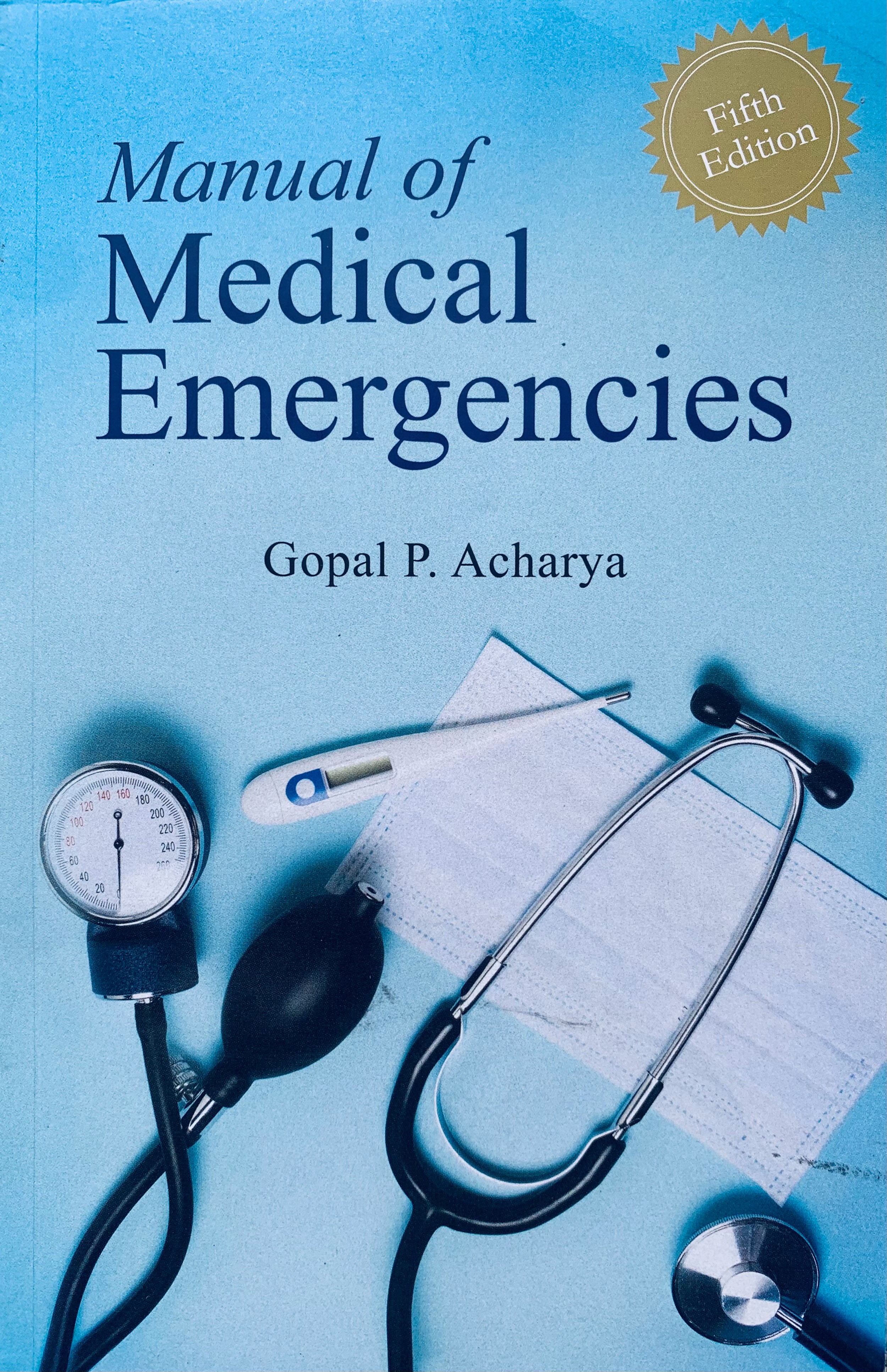 Manual Of Medical Emergencies By Gopal P. Acharya (Paperback)