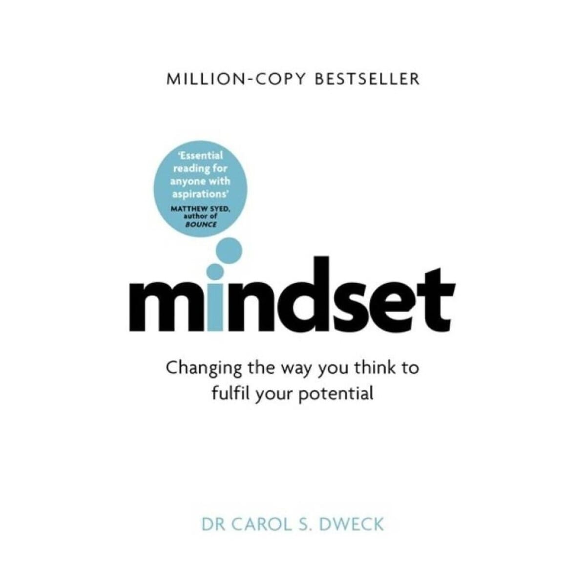 Mindset: How You Can Fulfill Your Potential By Dr. Carol S. Dweck (Paperback)