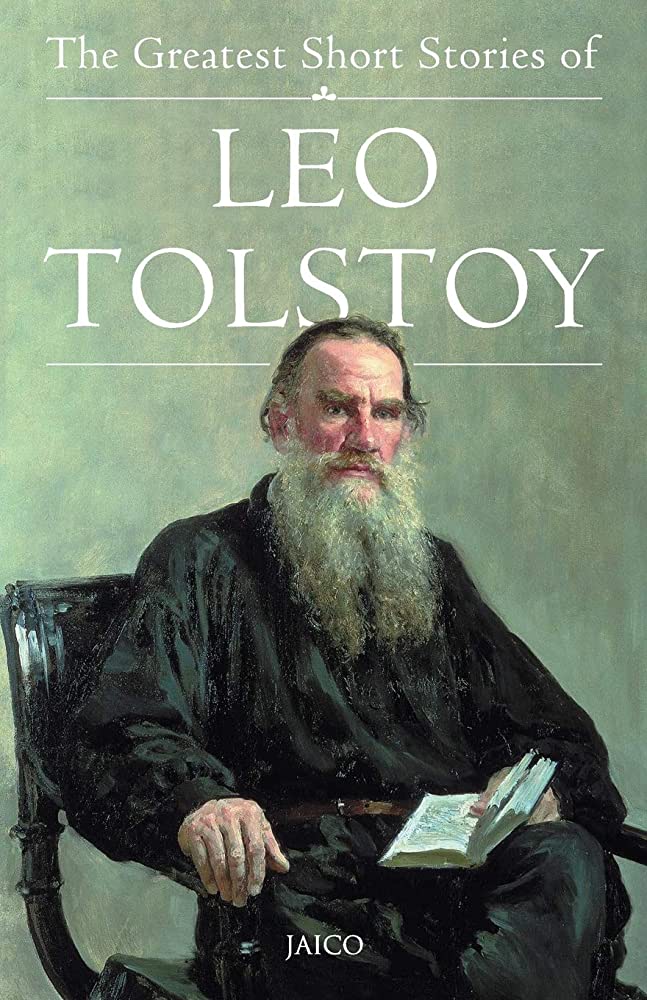 The Greatest Short Stories Of Leo Tolstoy By Leo Tolstoy (Paperback)