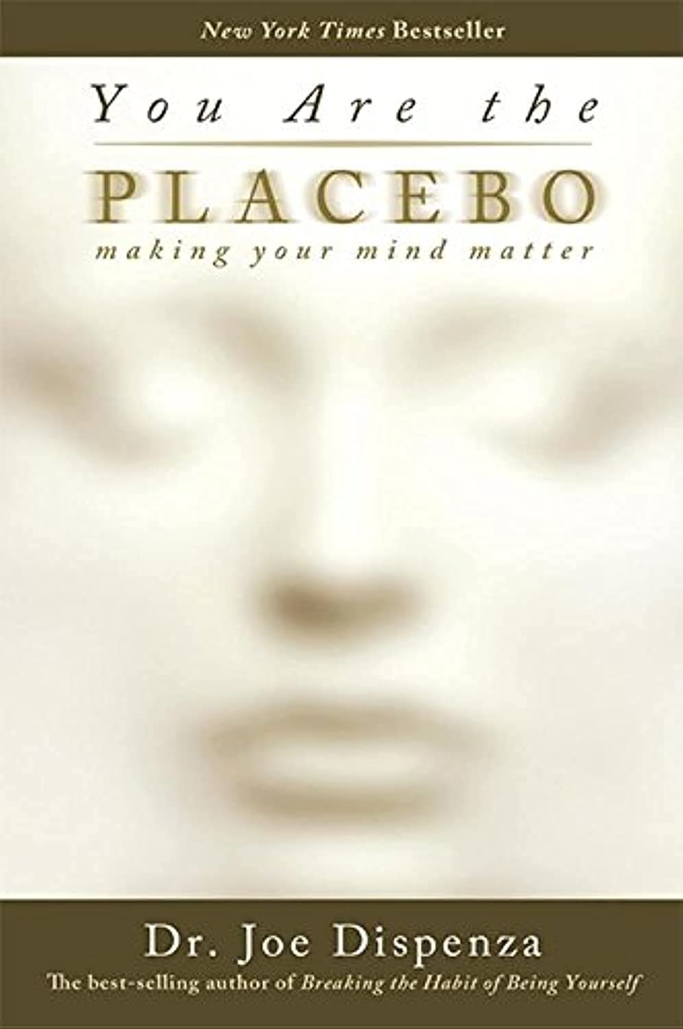 You Are The Placebo By Joe Dispenza (Paperback)