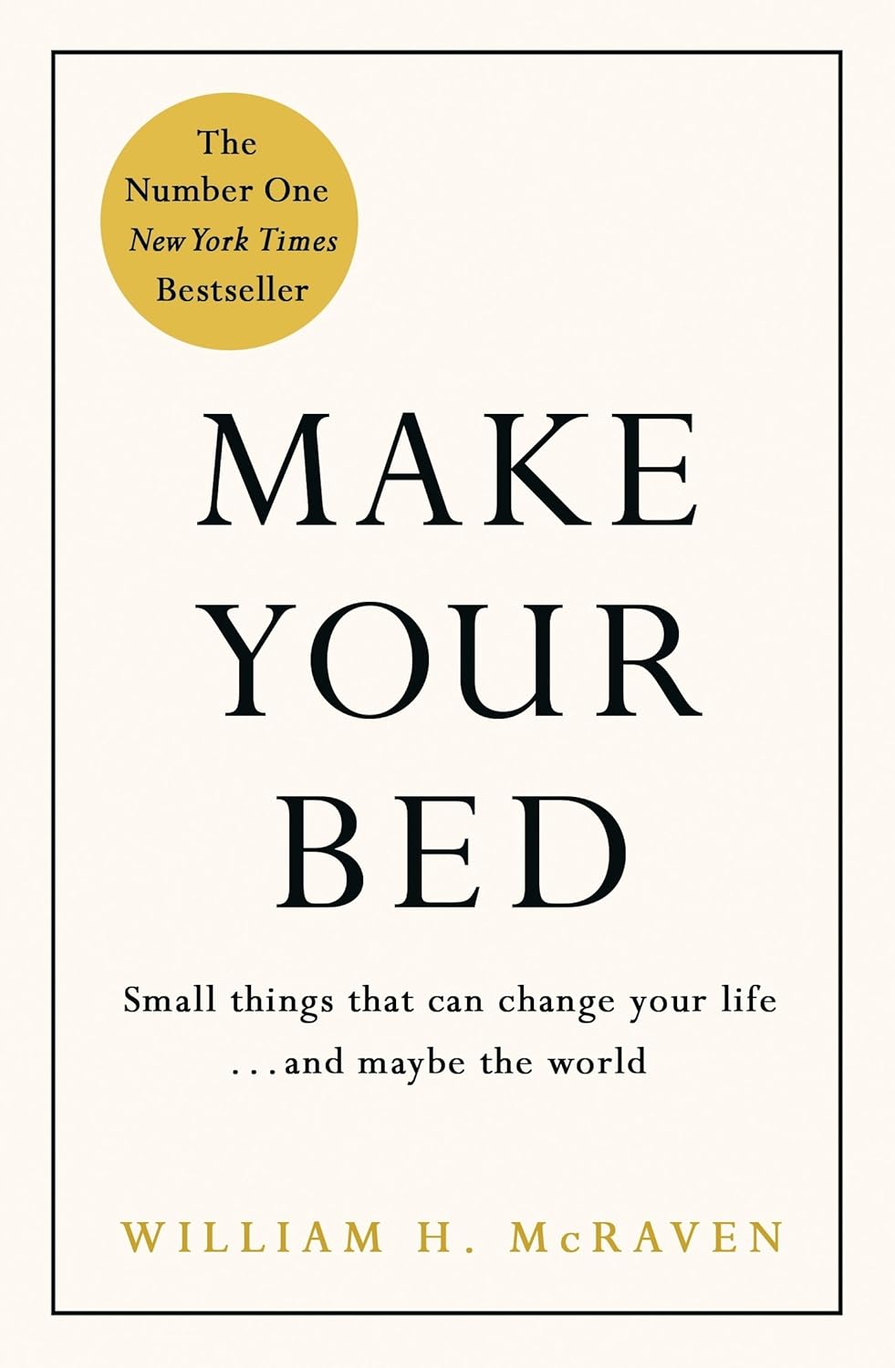 Make Your Bed By William H. McRaven (Paperback)