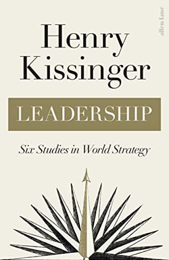 Leadership By Henry Kissinger (Paperback)
