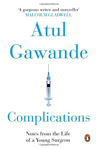 Complications By Atul Gawande (Paperback)