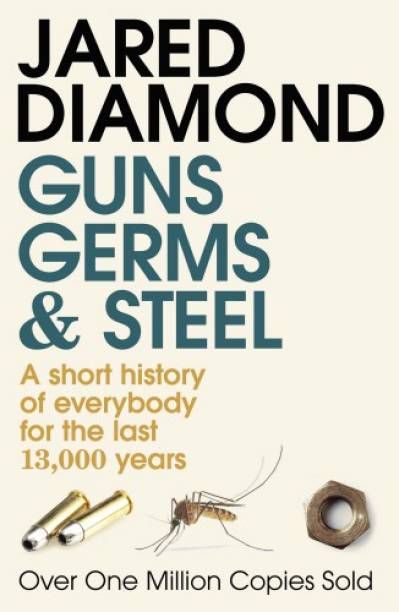 Guns, Germs, And Steel By Jared Diamond (Paperback)