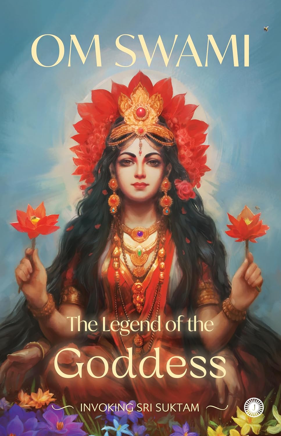 The Legend Of The Goddess By Om Swami (Paperback)