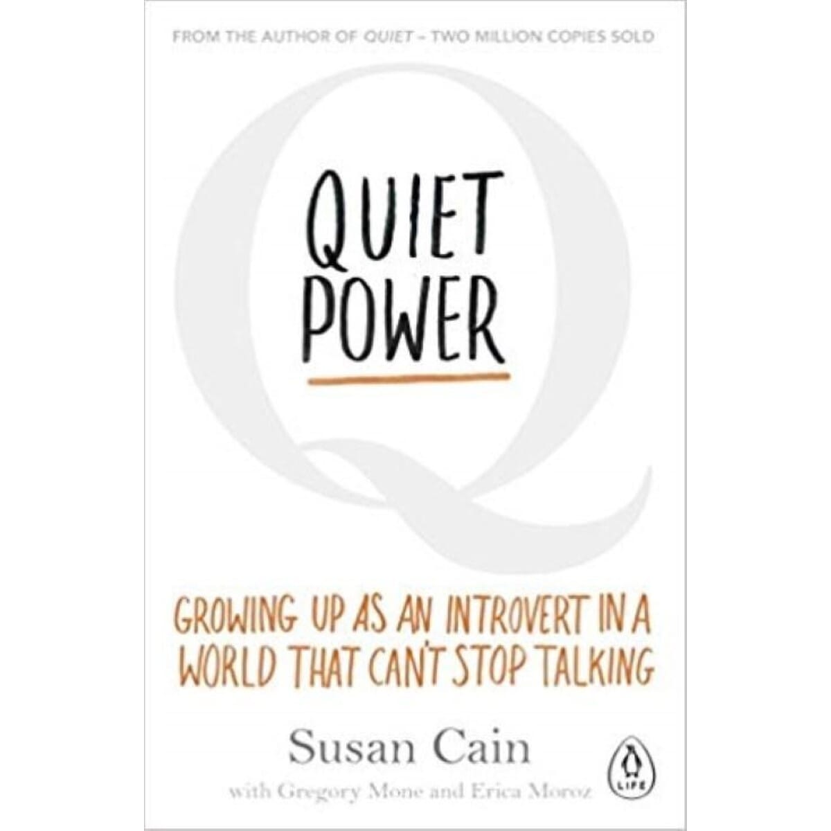 Quiet Power: Growing Up As An Introvert By Susan Cain (Paperback)