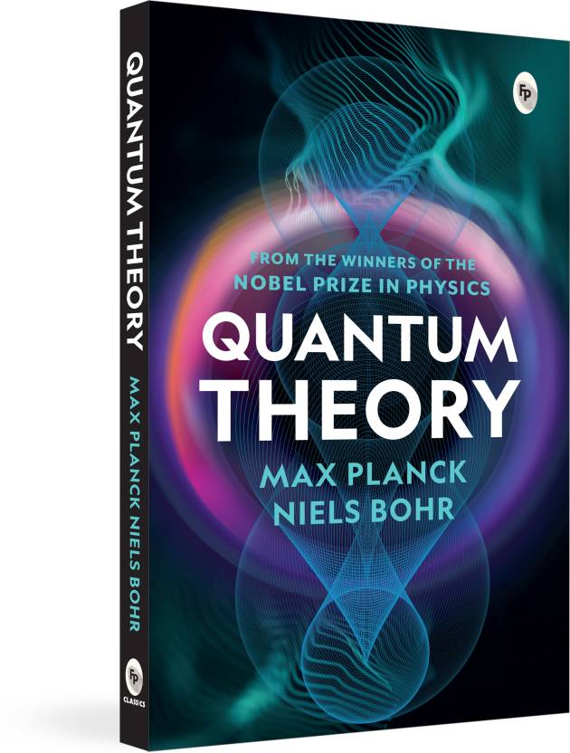 Quantum Theory By Max Planck & Niels Bohr (Paperback)