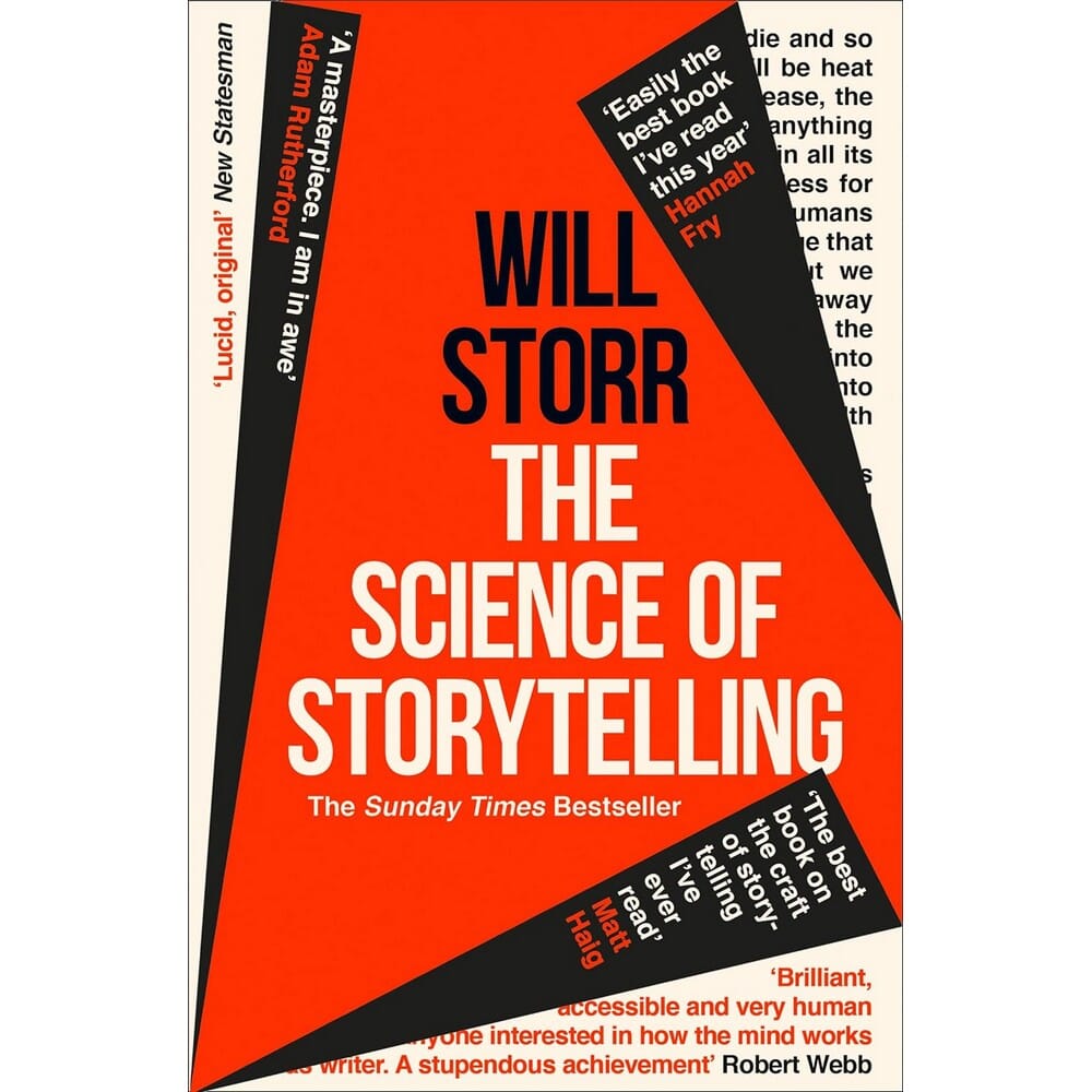 The Science Of Storytelling By Will Storr (Paperback)