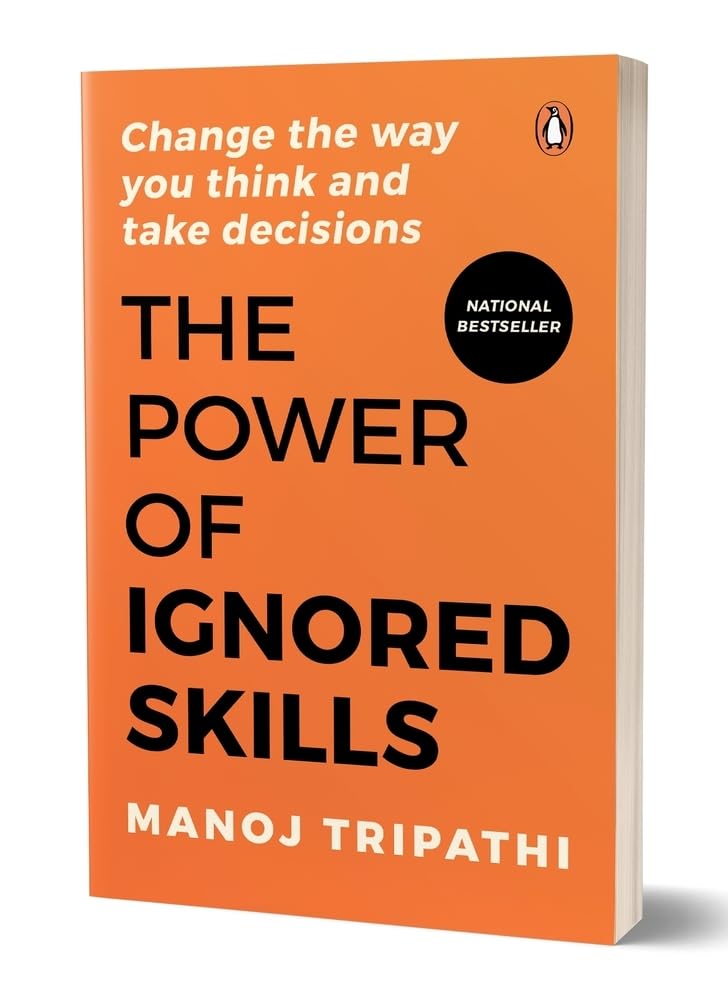 The Power Of Ignored Skills By Manoj Tripathi (Paperback)