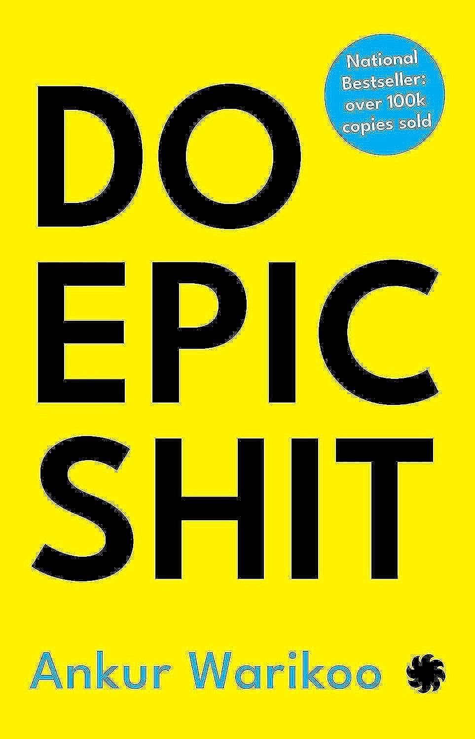 Do Epic Shit By Ankur Warikoo (Hardcover)