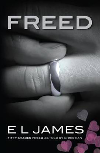 Fifty Shades Freed By E L James (Paperback)