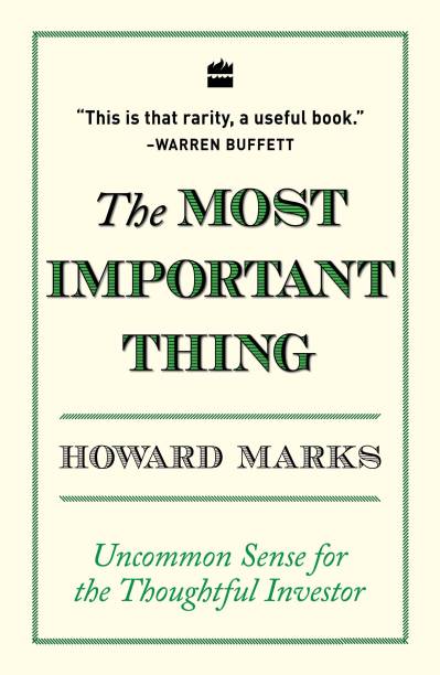 The Most Important Thing By Howard Marks (Paperback)