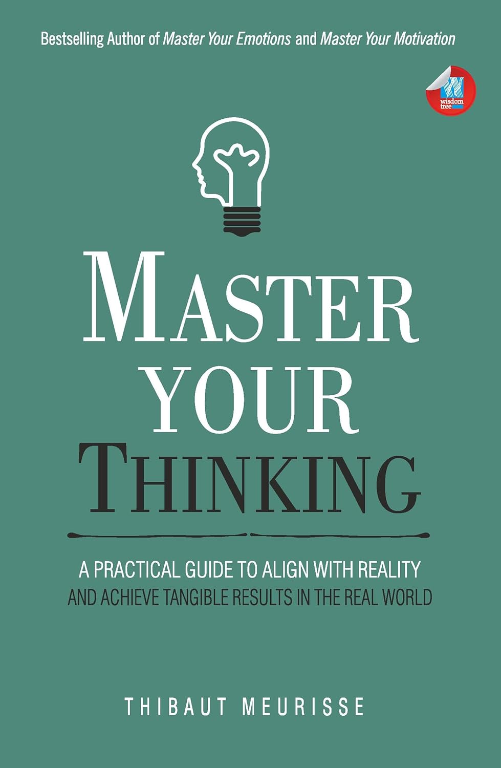 Master Your Thinking By Thibaut Meurisse (Paperback)