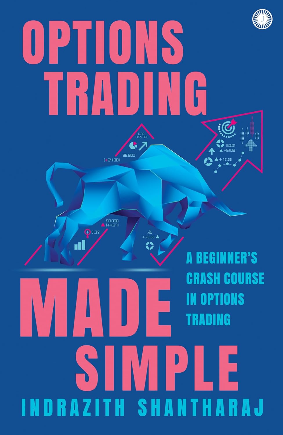 Options Trading Made Simple By Indrazith Shantharaj (Paperback)