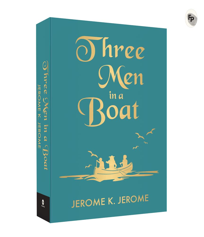 Three Men In A Boat By Jerome K. Jerome (Paperback)