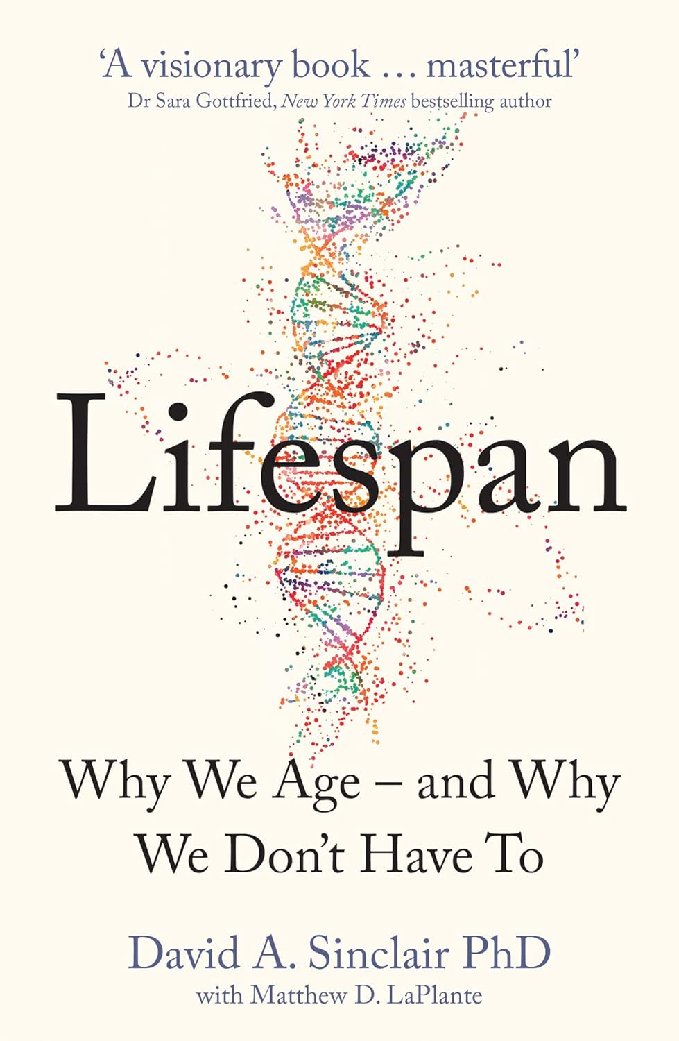 Lifespan By David A. Sinclair (Paperback)