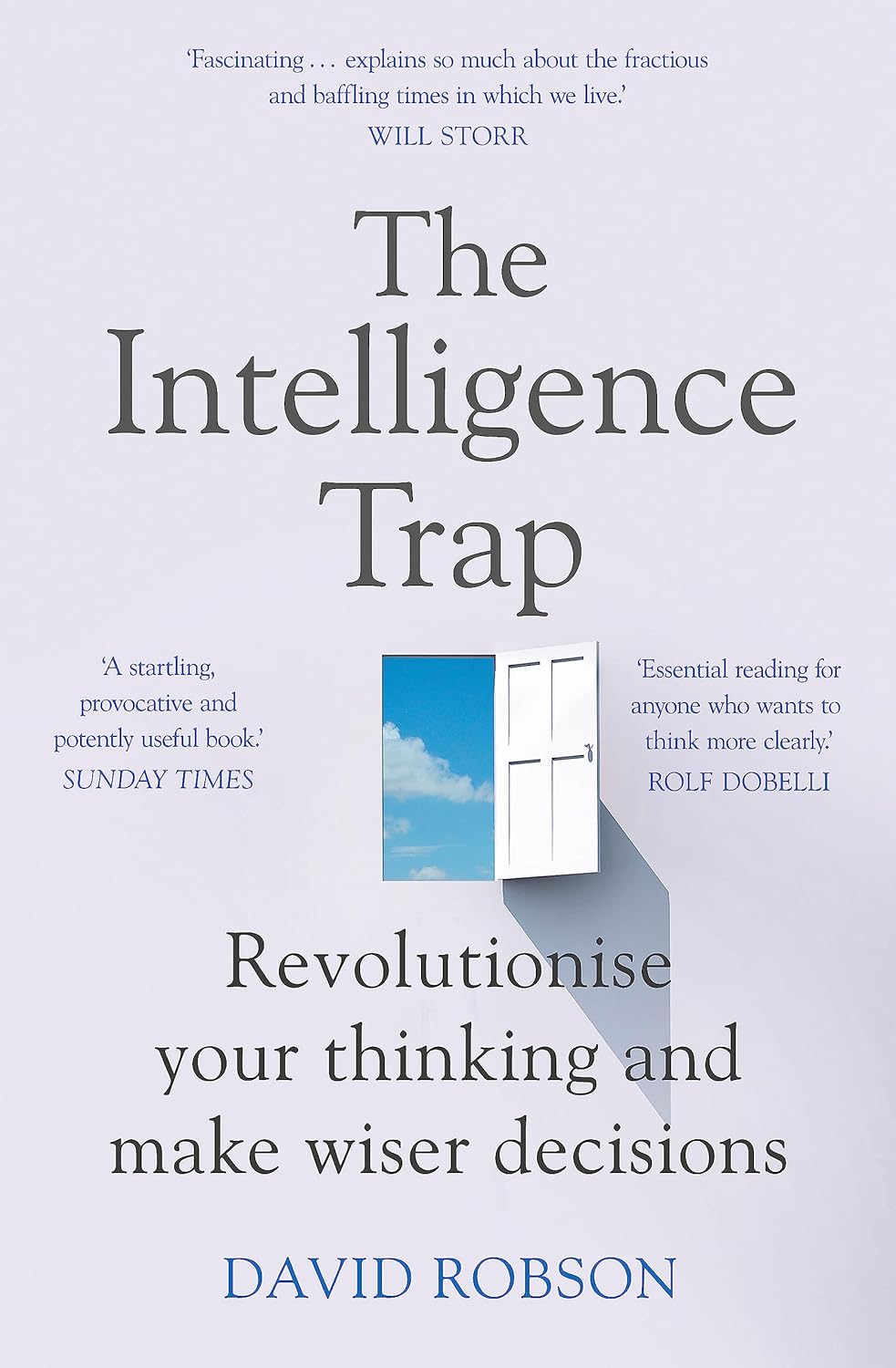 The Intelligence Trap By David Robson (Paperback)