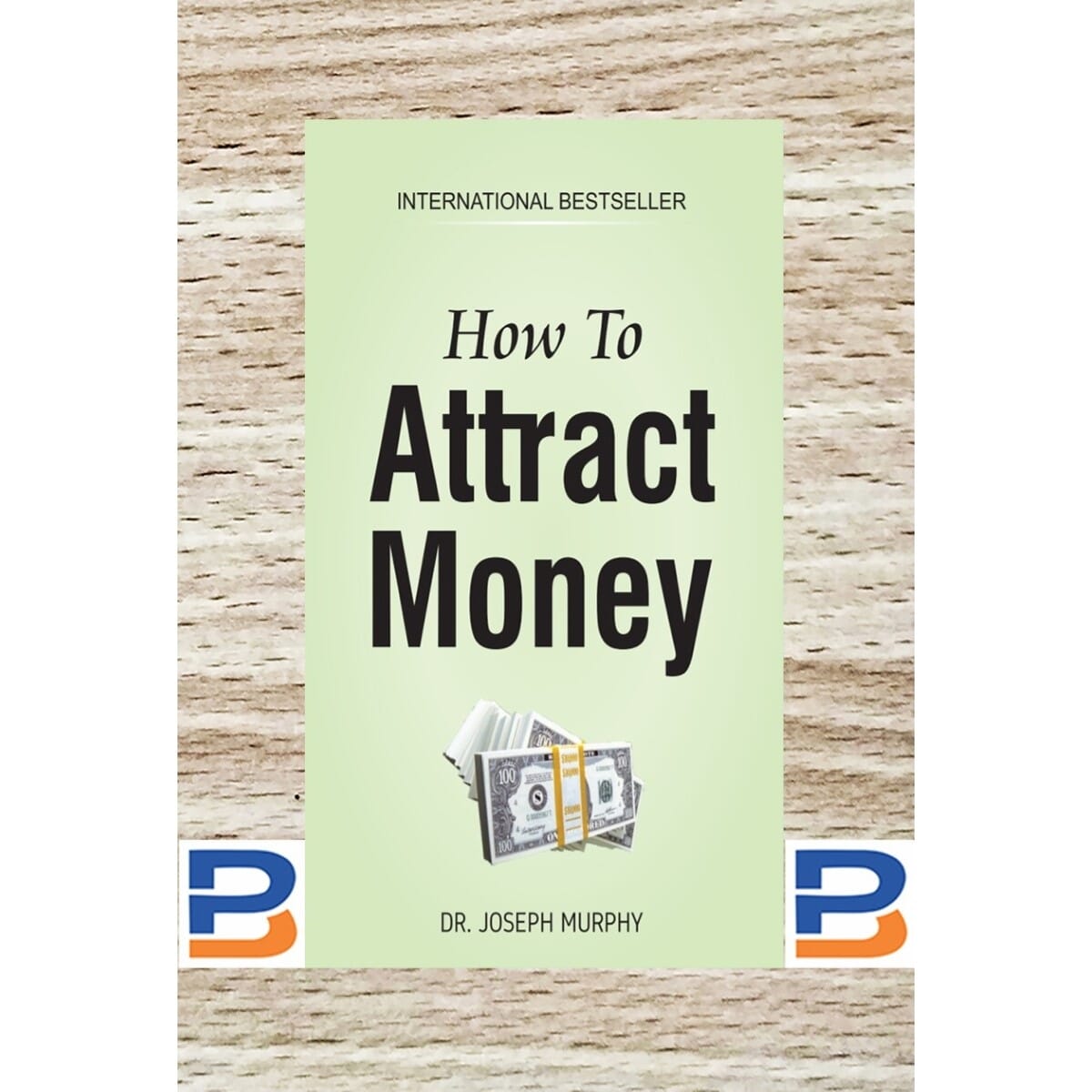How To Attract Money By Joseph Murphy (Paperback)