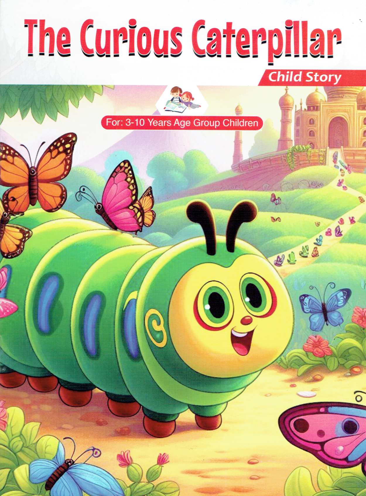 The Curious Caterpillar : Children's Story (Paperback)