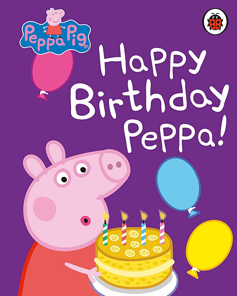 Peppa Pig: Happy Birthday, Peppa  (English, Board Book)