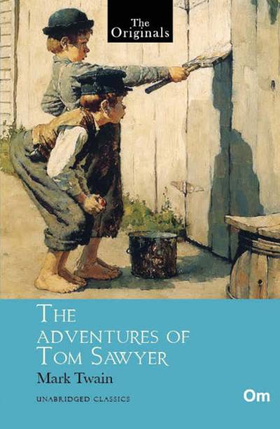 The Adventures of Tom Sawyer By Mark Twain (Paperback)