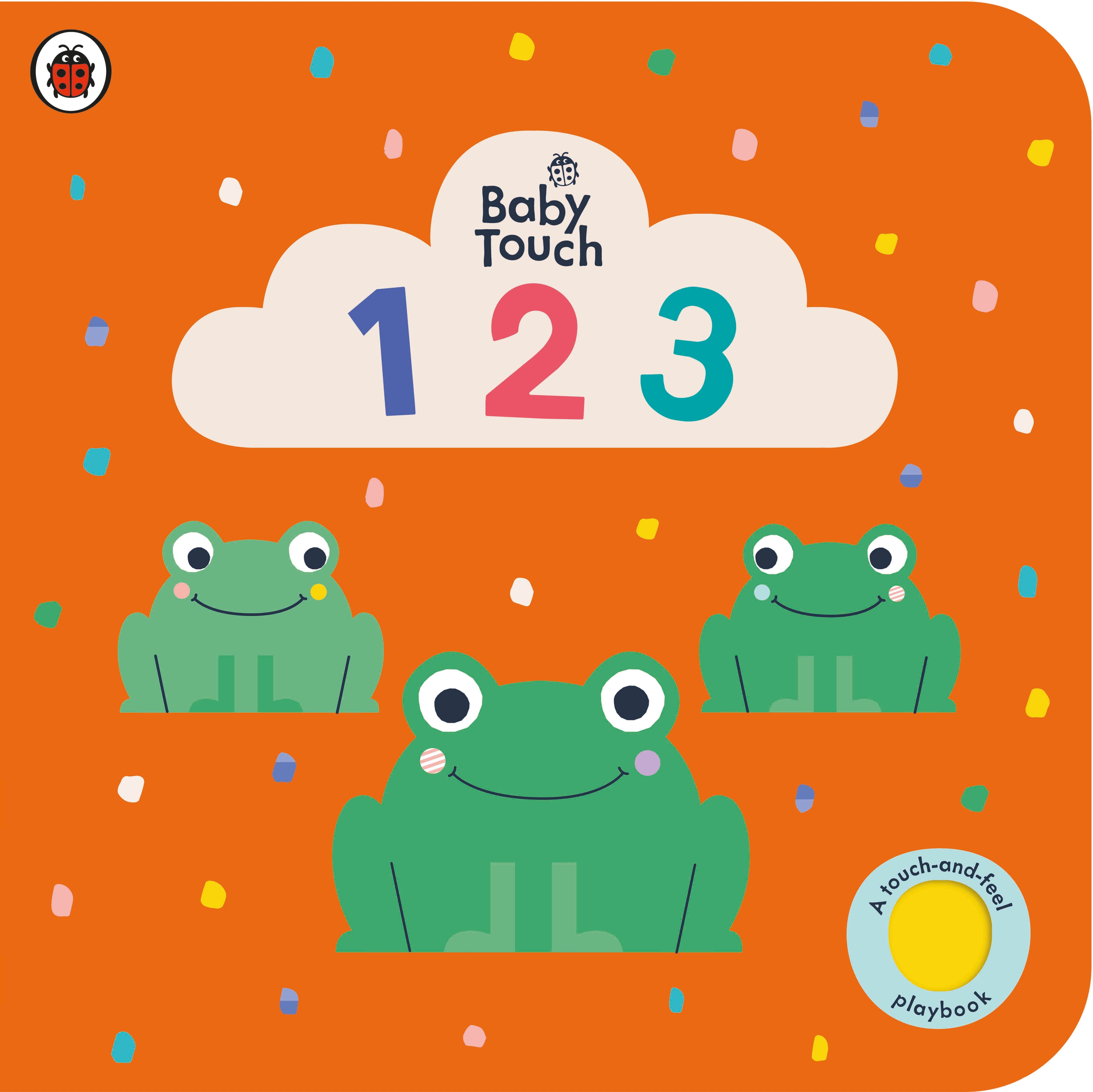 Baby Touch: 123 For 0–3 years Kids (A touch-And-Feel Board Book)
