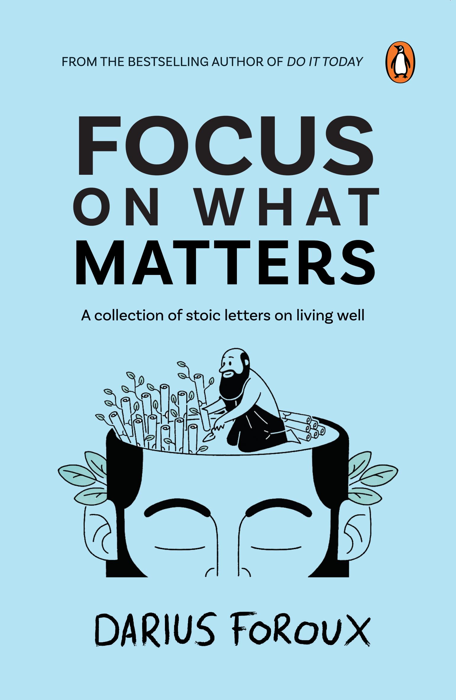 Focus on What Matters By Darius Foroux (Paperback) 