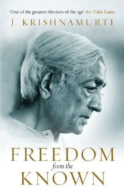 Freedom from the Known By J Krishnamurti (Paperback)