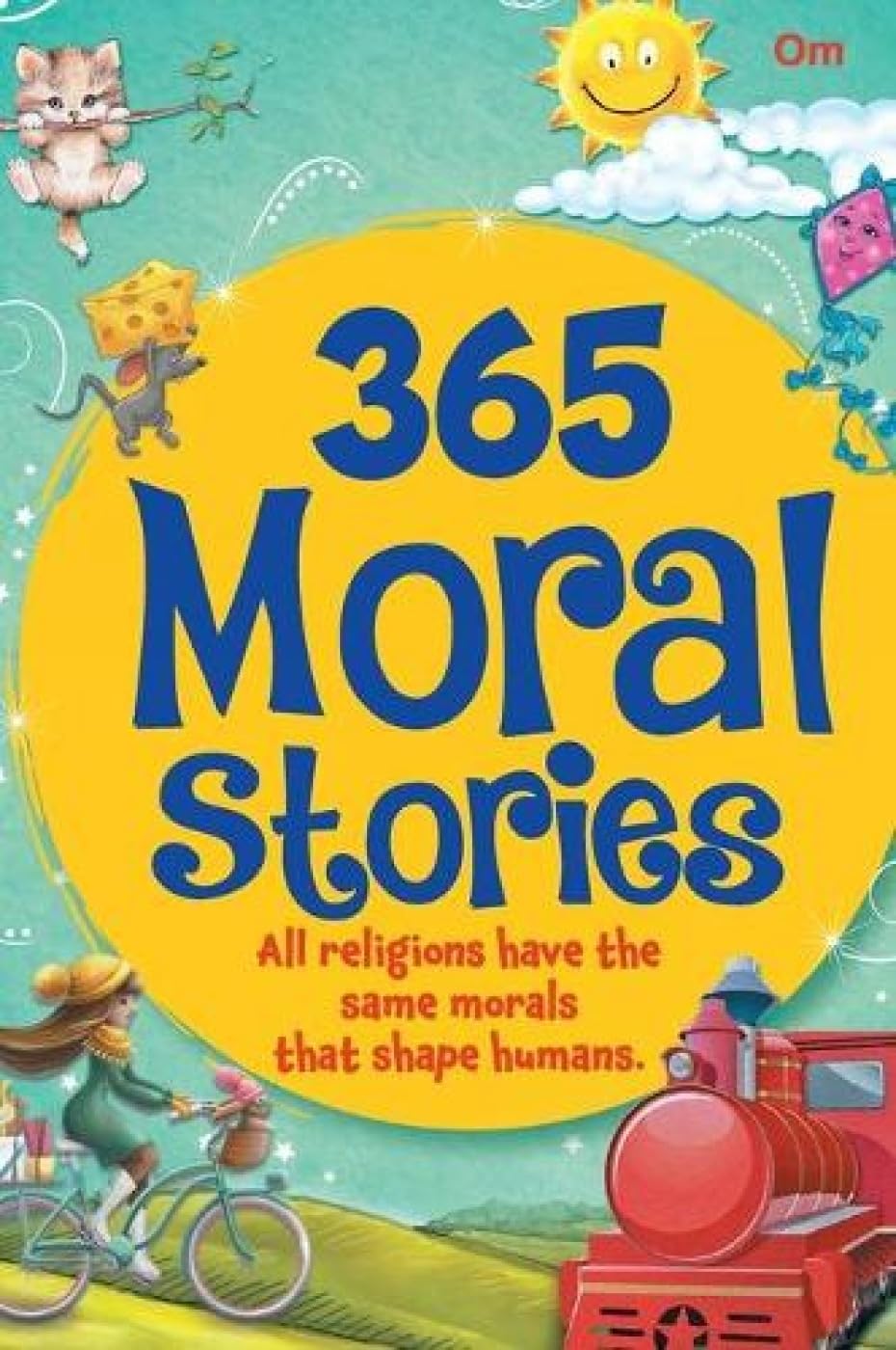 Story Books : 365 Moral Stories By Om Books Editorial Team (Hardcover)