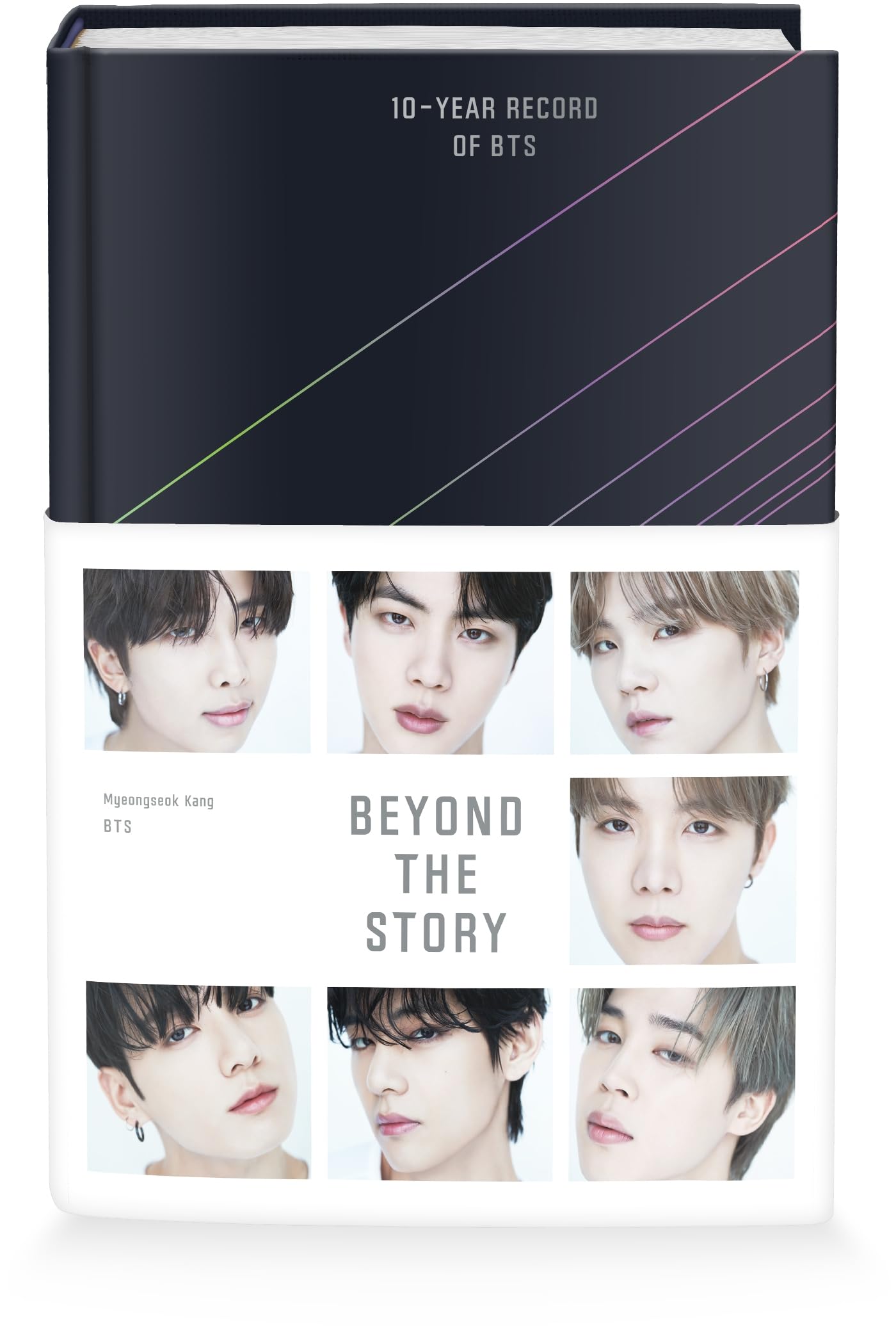 Beyond the Story: 10-Year Record of BTS By BTS and Myeongseok Kang (Hardcover) 