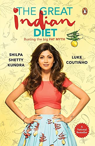 The Great Indian Diet By Shilpa Shetty Kundra (English, Paperback)