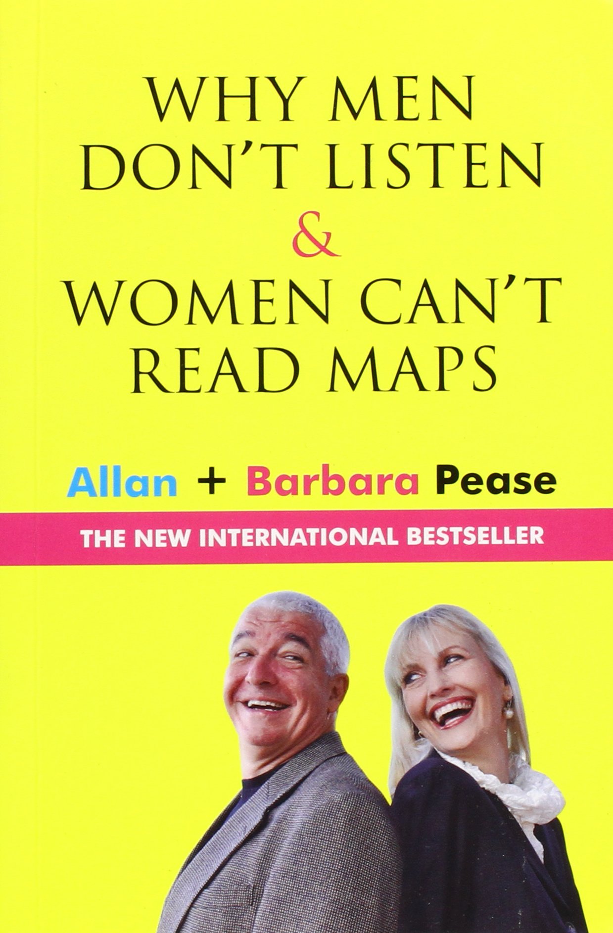 Why Men Don't Listen and Women Can't Read Maps By Allan & Barbara Pease (Paperback)