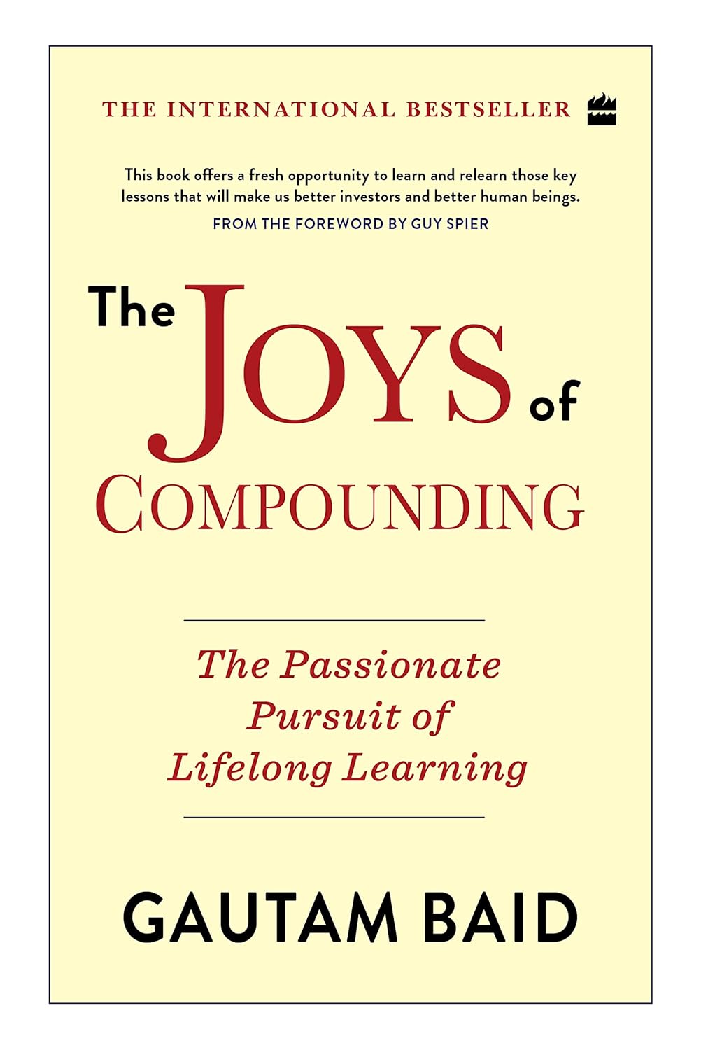 The Joys Of Compounding By Gautam Baid  (Paperback) 