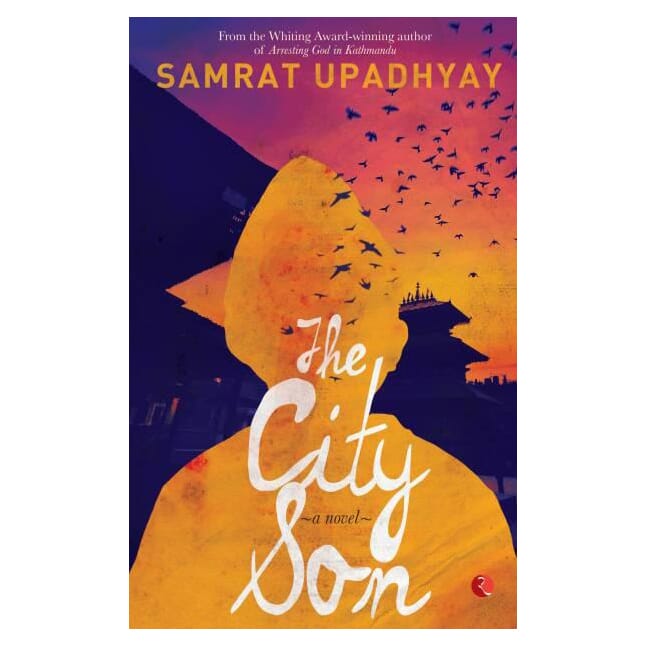 The City Son - A Novel  By  Samrat Upadhyay (Paperback)