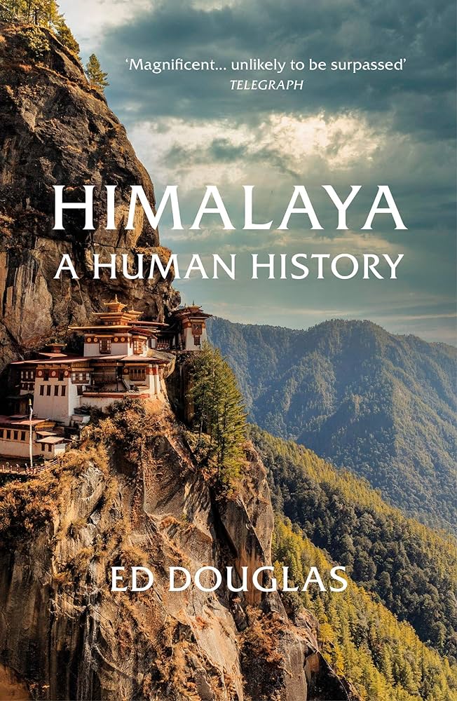 Himalaya A Human History By Ed Douglas (English, Paperback) 