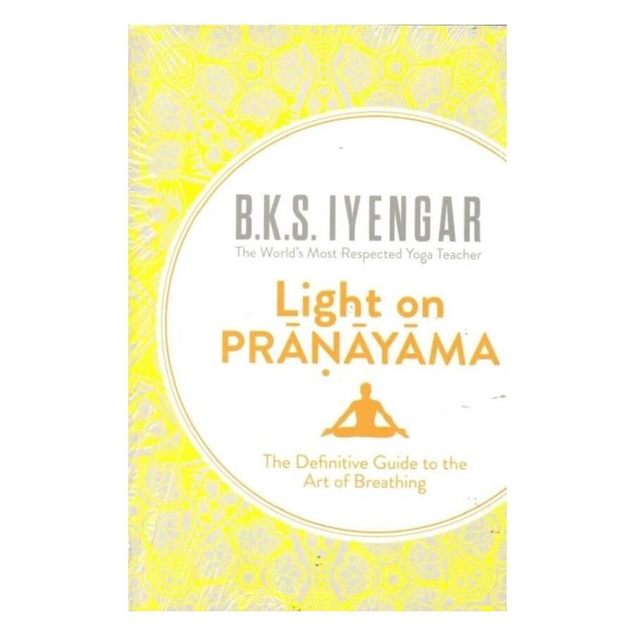 Light On Pranayama By B.K.S. Iyengar