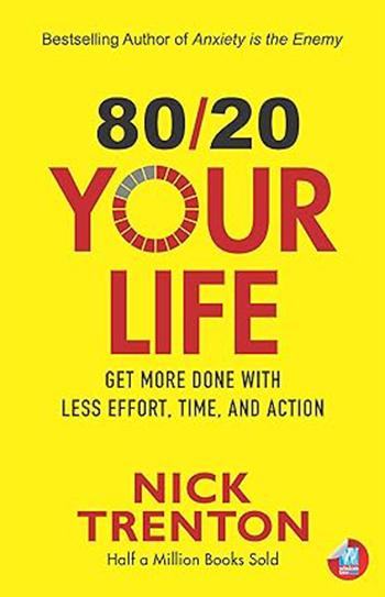 80/20 Your Life By Nick Trenton (English, Paperback) 