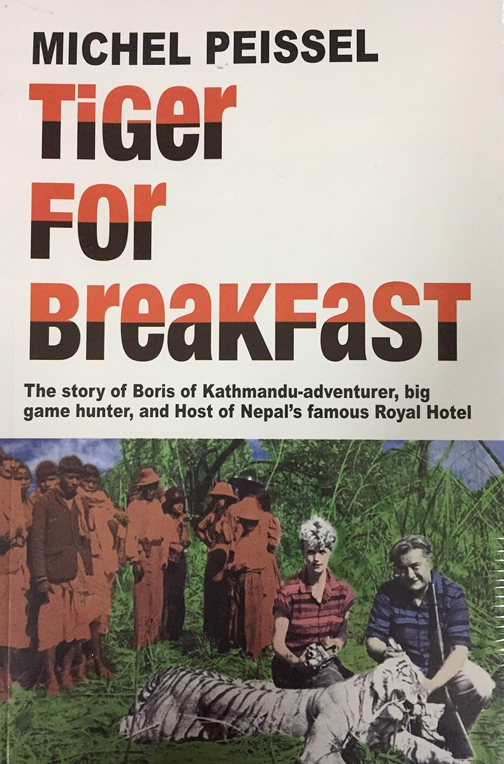 Tiger For Breakfast By Michel Peissel (Paperback) 