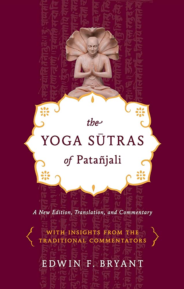 The Yoga Sutras of Patanjali By Edwin F. Bryant (Paperback)