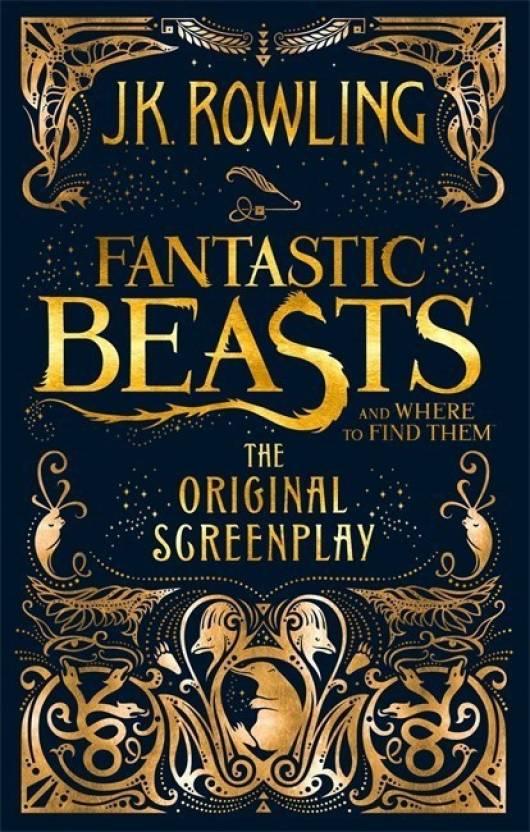 Fantastic Beasts And Where To Find Them By JK Rowling (Paperback)