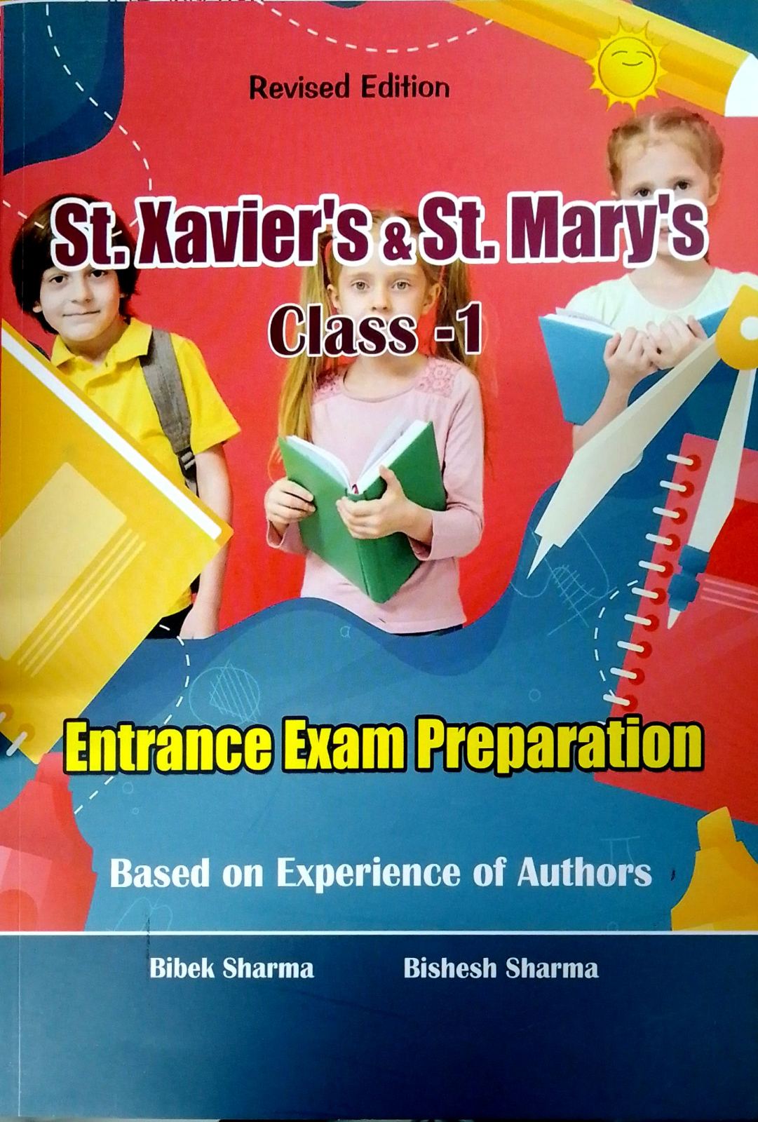 Entrance Exam Preparation Class-1 (St. Xavier’s & St. Mary’s) By Bibek Sharma & Bishesh Sharma - Paperback
