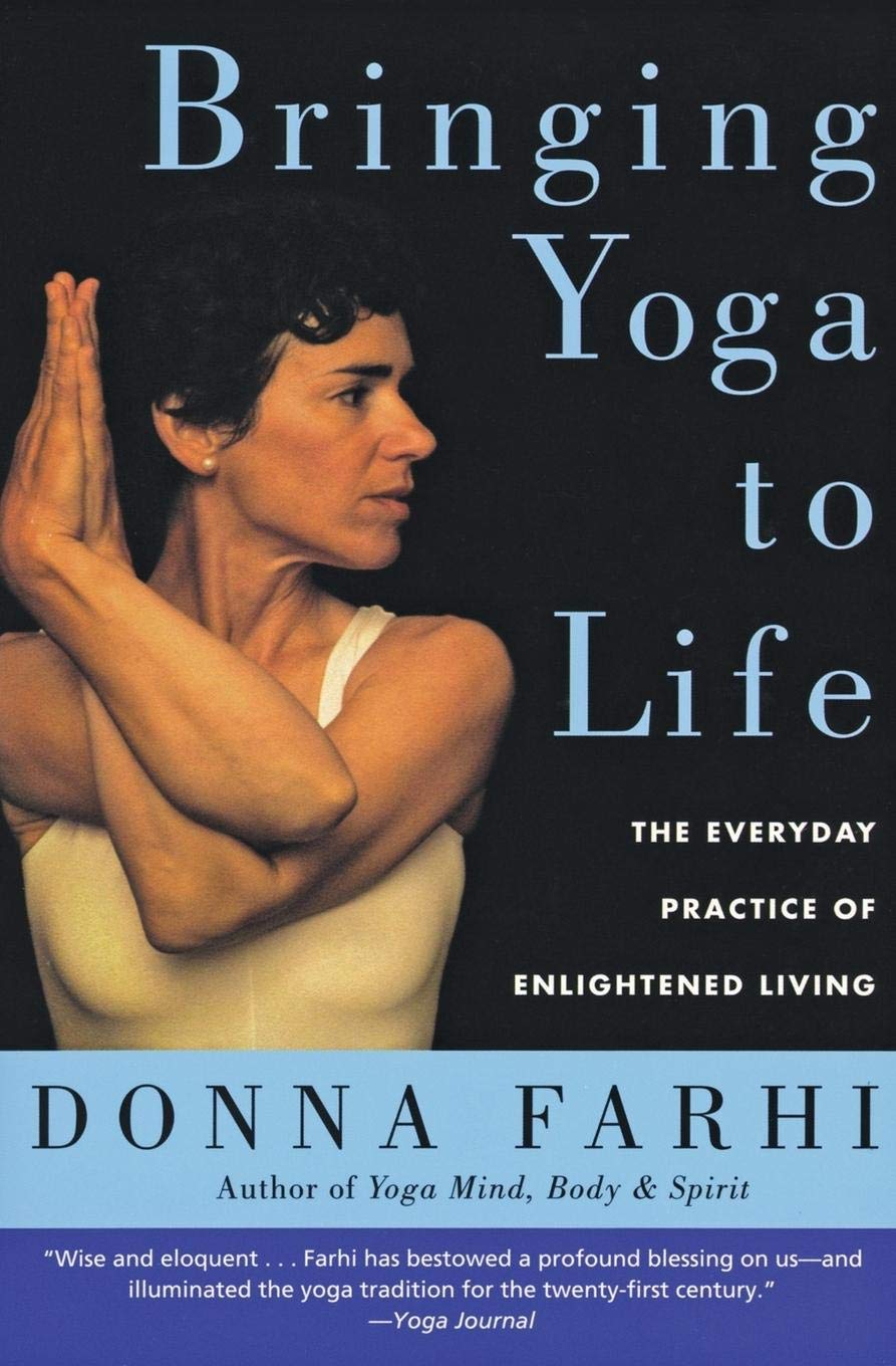 Bringing Yoga to Life By Donna Farhi (Paperback) 