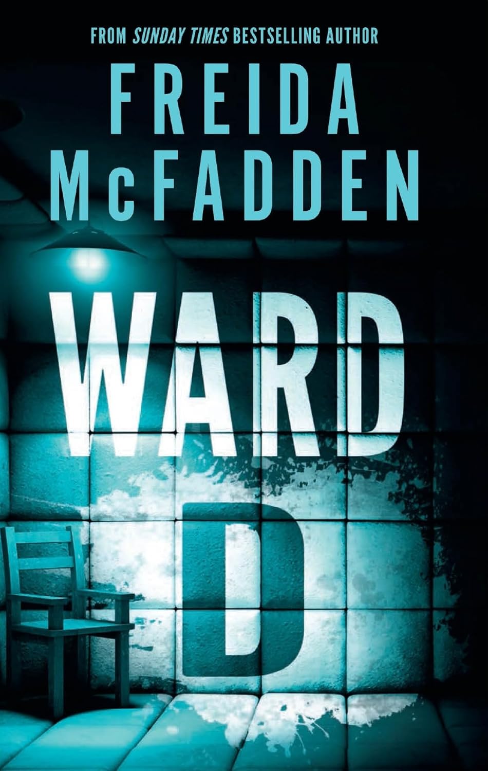 Ward D By Freida McFadden (Paperback) 