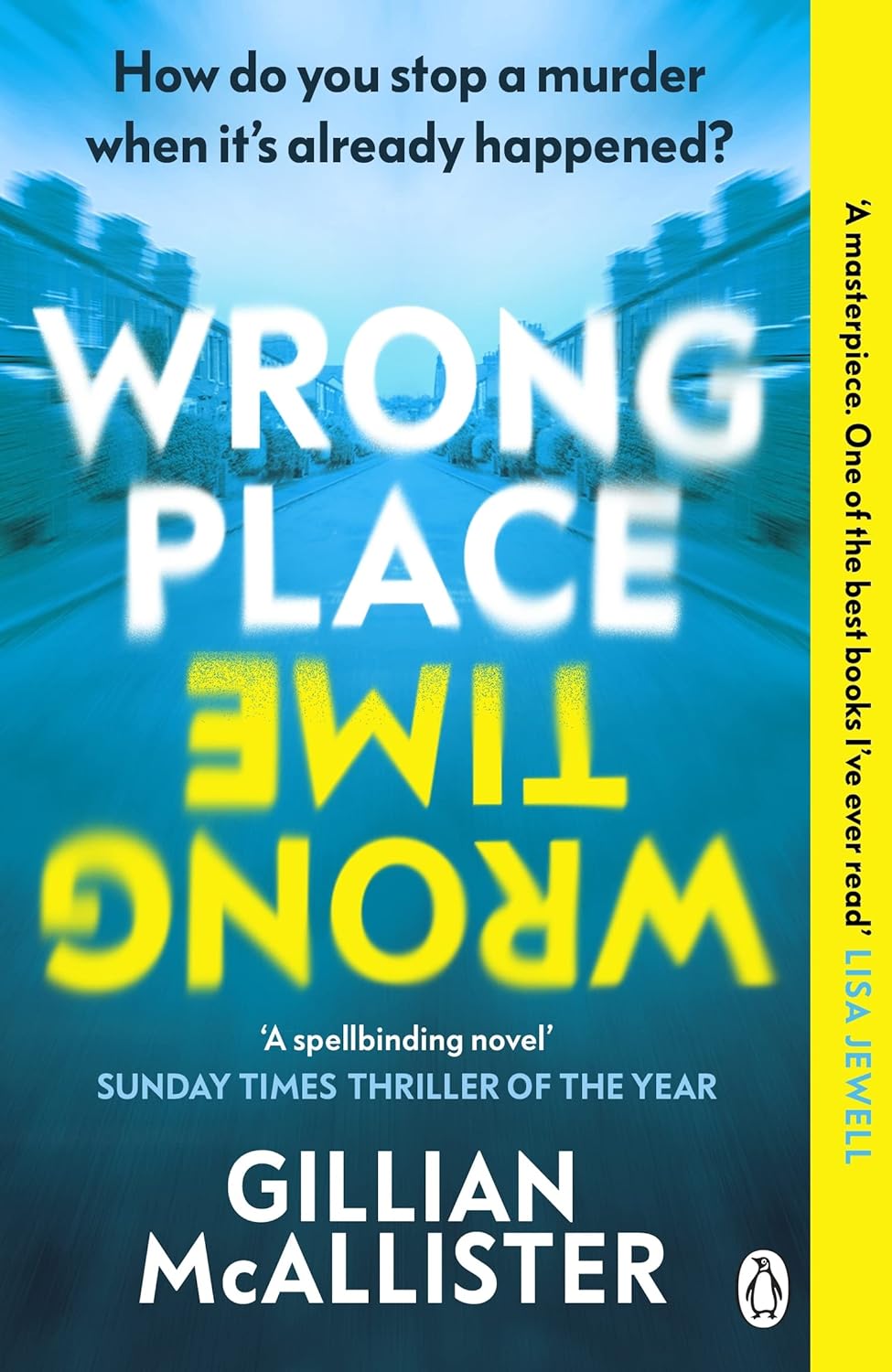 Wrong Place Wrong Time By Gillian McAllister (English, Paperback) 