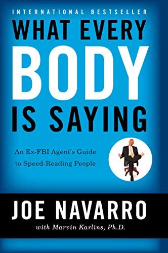 What Every Body is Saying By Joe Navarro, Marvin Karlins (Paperback)