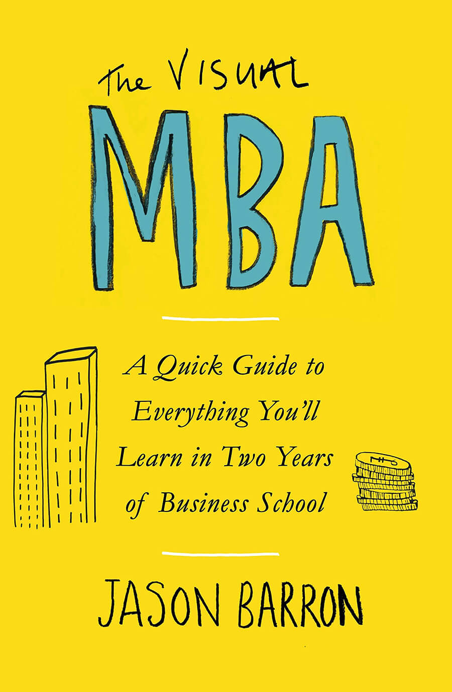 The Visual MBA By Jason Barron (Paperback)