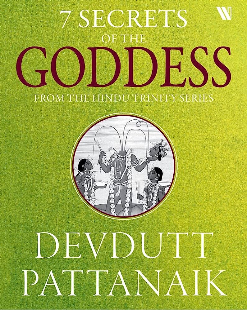 7 Secrets of the Goddess By Devdutt Pattanaik (English, Paperback) 