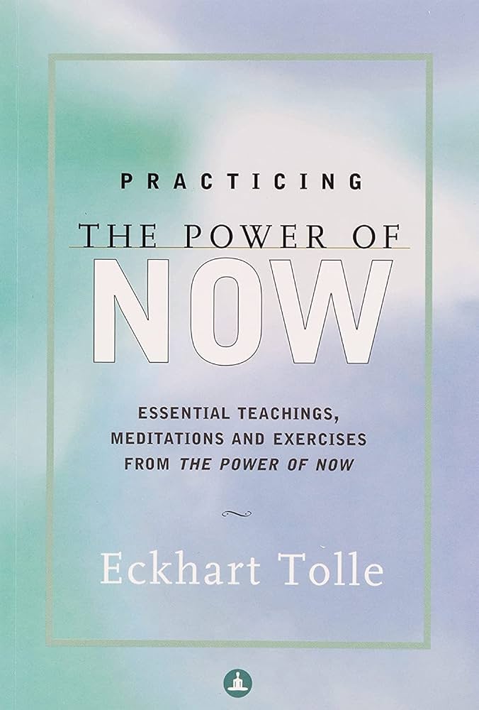 Practicing the Power of Now By Eckhart Tolle (Paperback)