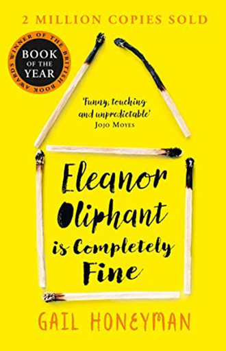 Eleanor Oliphant is Completely Fine By Gail Honeyman (Paperback)