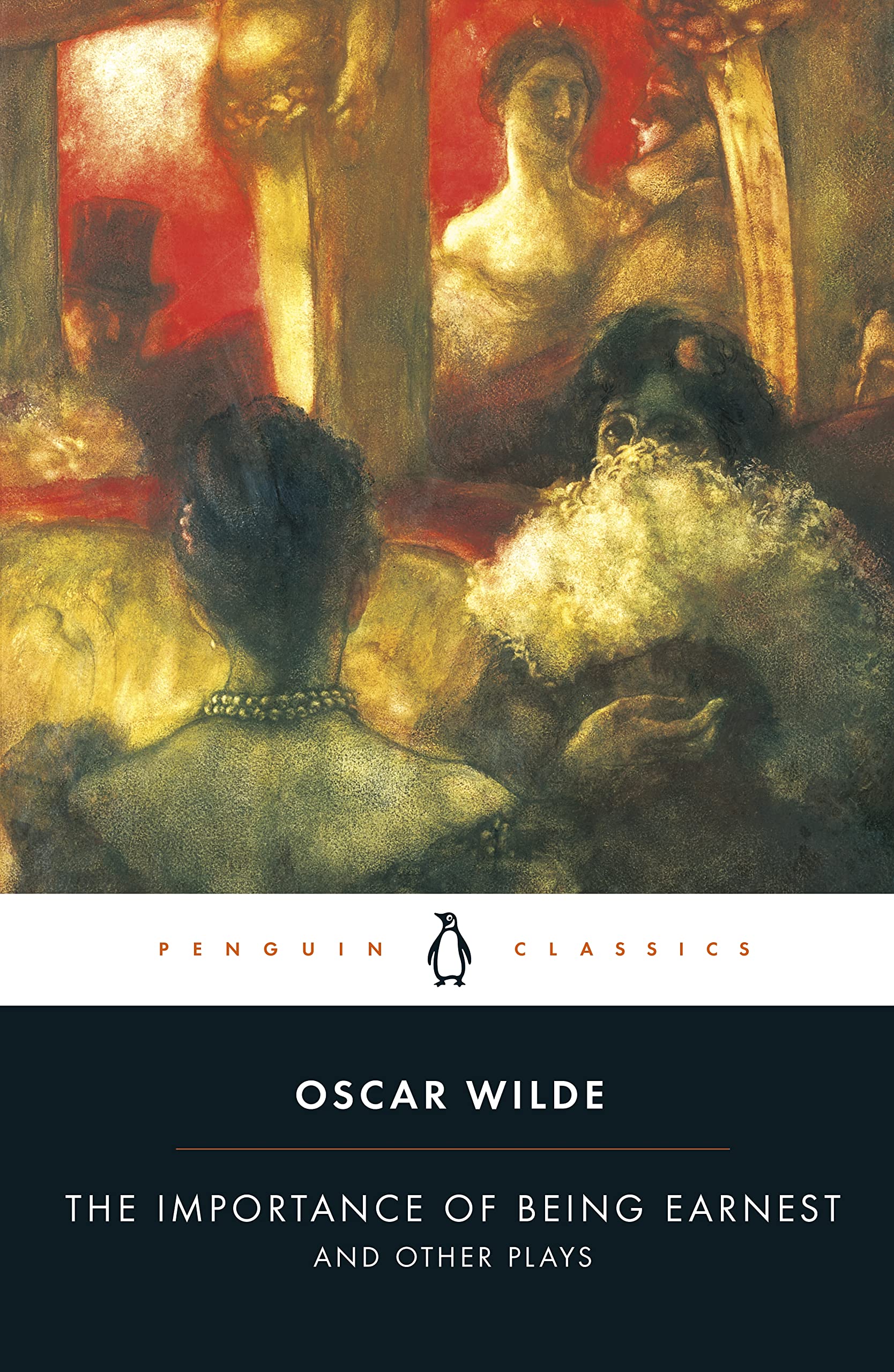 The Importance of Being Earnest and Other Plays By Oscar Wilde (Penguin Classics, Paperback) 